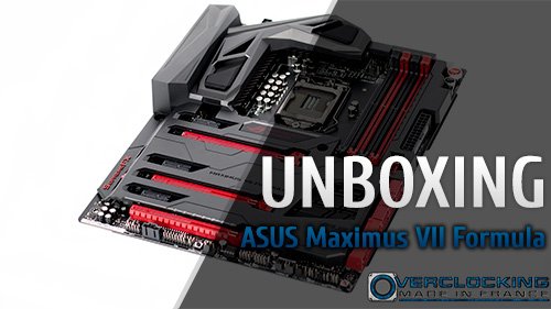 [Unboxing] ASUS Maximus VII Formula