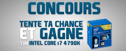 [Concours Terminé] Gagne ton Intel CoreI7 4790K