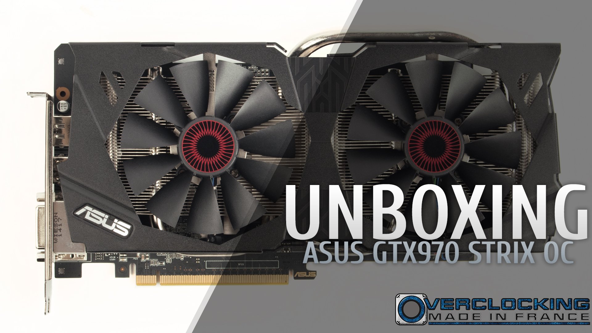 [Unboxing] ASUS GTX970 STRIX