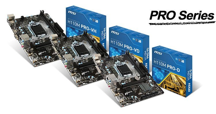 MSI : de nouvelles cartes mères H110 Pro annoncées