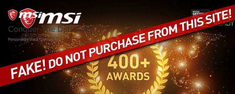 MSI nous met en garde contre deux sites de contrefaçons !